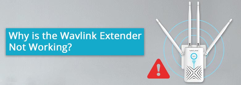 Wavlink Extender Not Working
